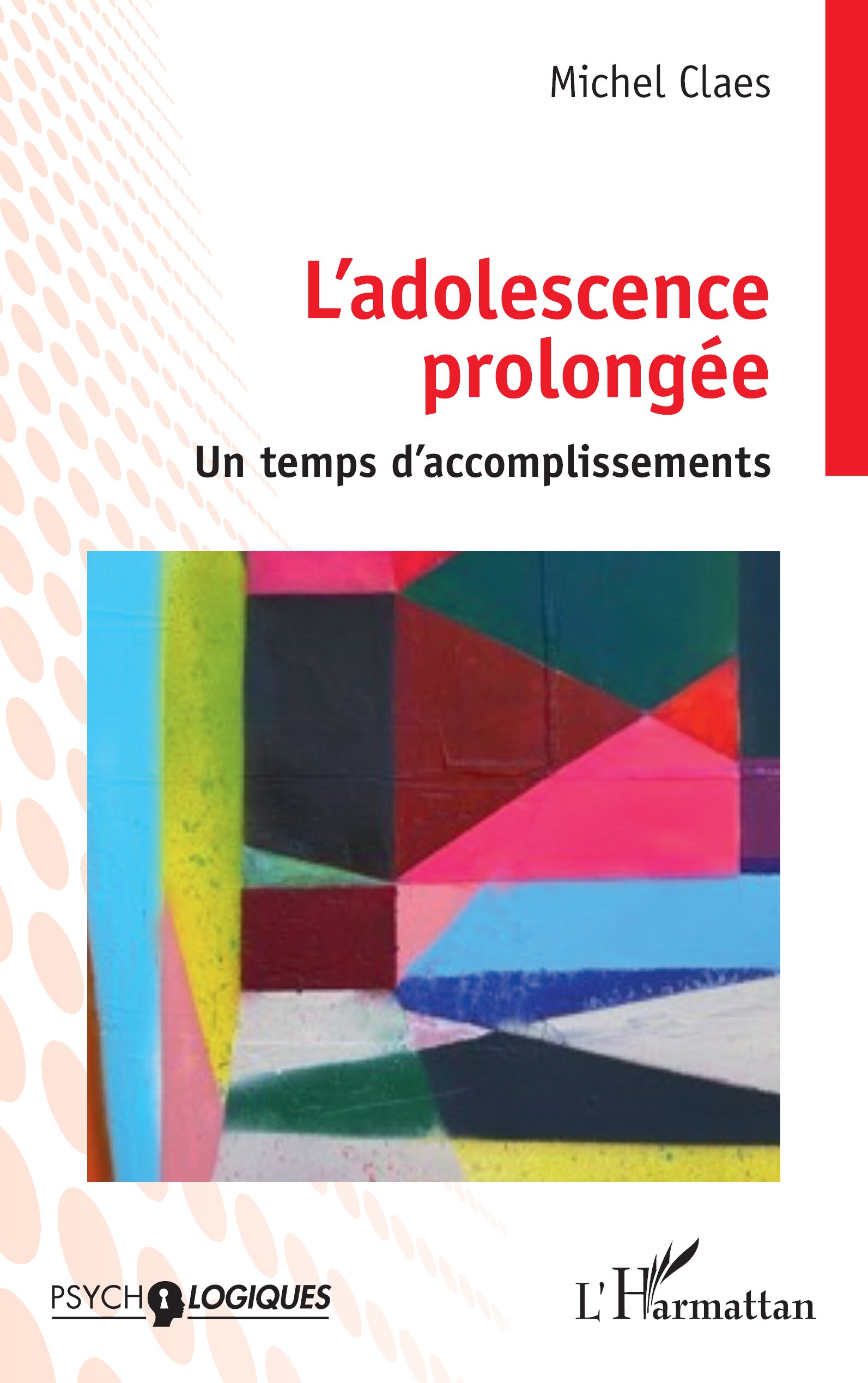 L’adolescence prolongée : un essai de Michel Claes au cœur des mutations contemporaines